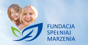 Fundacja SPEŁNIAJ MARZENIA